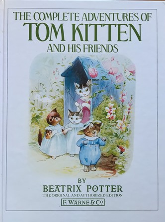 The Complete Adventures of Tom Kitten and His Friends（英語）