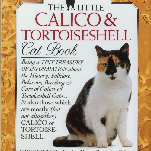 The Little Calico & Tortoiseshell  Cat Book -The Little Cat Library(英語)