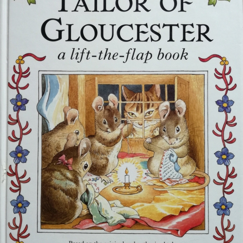The Tailor of Gloucester  a lift-the -flap book（英語）