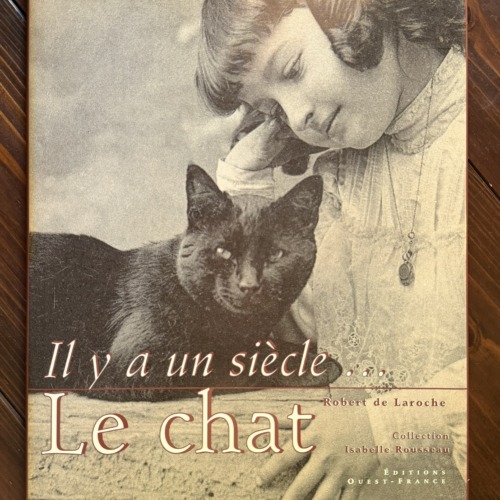 Il y a un siècle… Le chat（フランス語）
