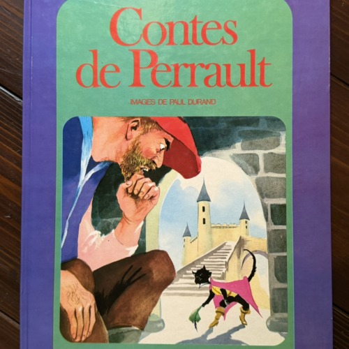 Contes de Perrault  Le Jardin des Rêves(フランス語）